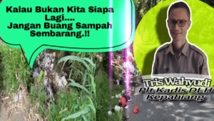 PLT Kadis DLH, Himbau Warga Tidak Membuang Sampah Sembarang 